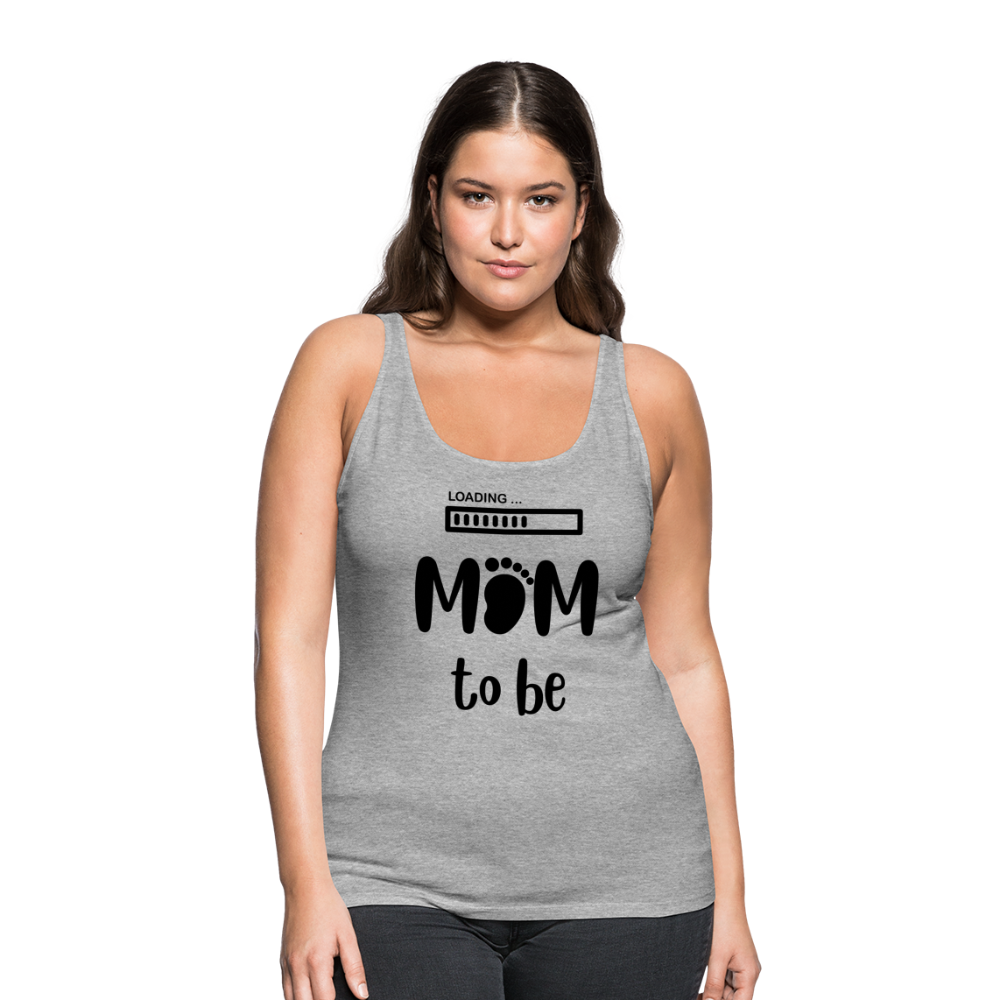 Frauen Premium Tank Top - Loading Mom to be - werdende Mutter Design - Grau meliert