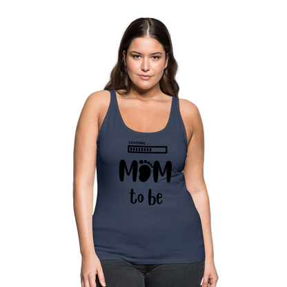 Frauen Premium Tank Top - Loading Mom to be - werdende Mutter Design - Navy