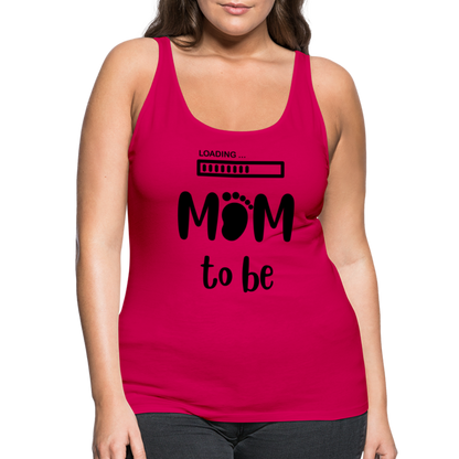 Frauen Premium Tank Top - Loading Mom to be - werdende Mutter Design - dunkles Pink