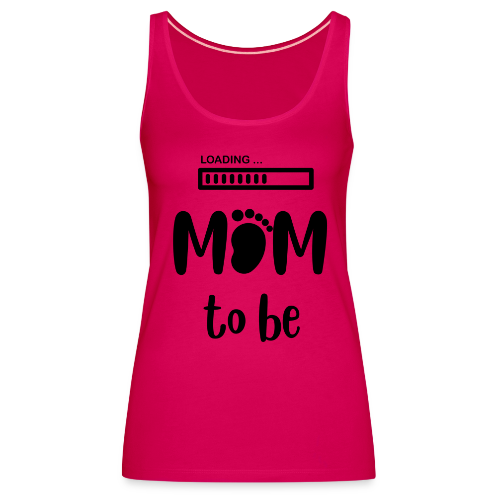 Frauen Premium Tank Top - Loading Mom to be - werdende Mutter Design - dunkles Pink