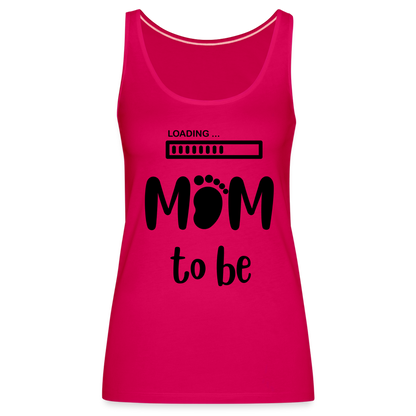 Frauen Premium Tank Top - Loading Mom to be - werdende Mutter Design - dunkles Pink