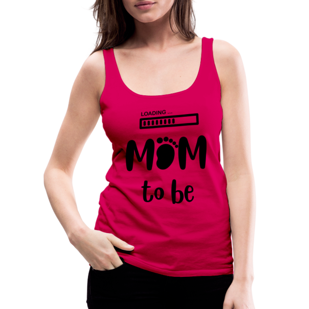 Frauen Premium Tank Top - Loading Mom to be - werdende Mutter Design - dunkles Pink