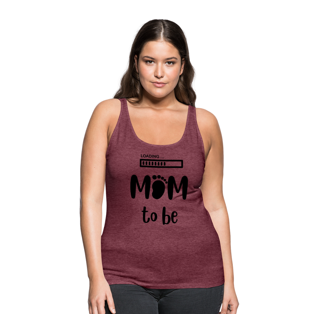 Frauen Premium Tank Top - Loading Mom to be - werdende Mutter Design - Bordeauxrot meliert