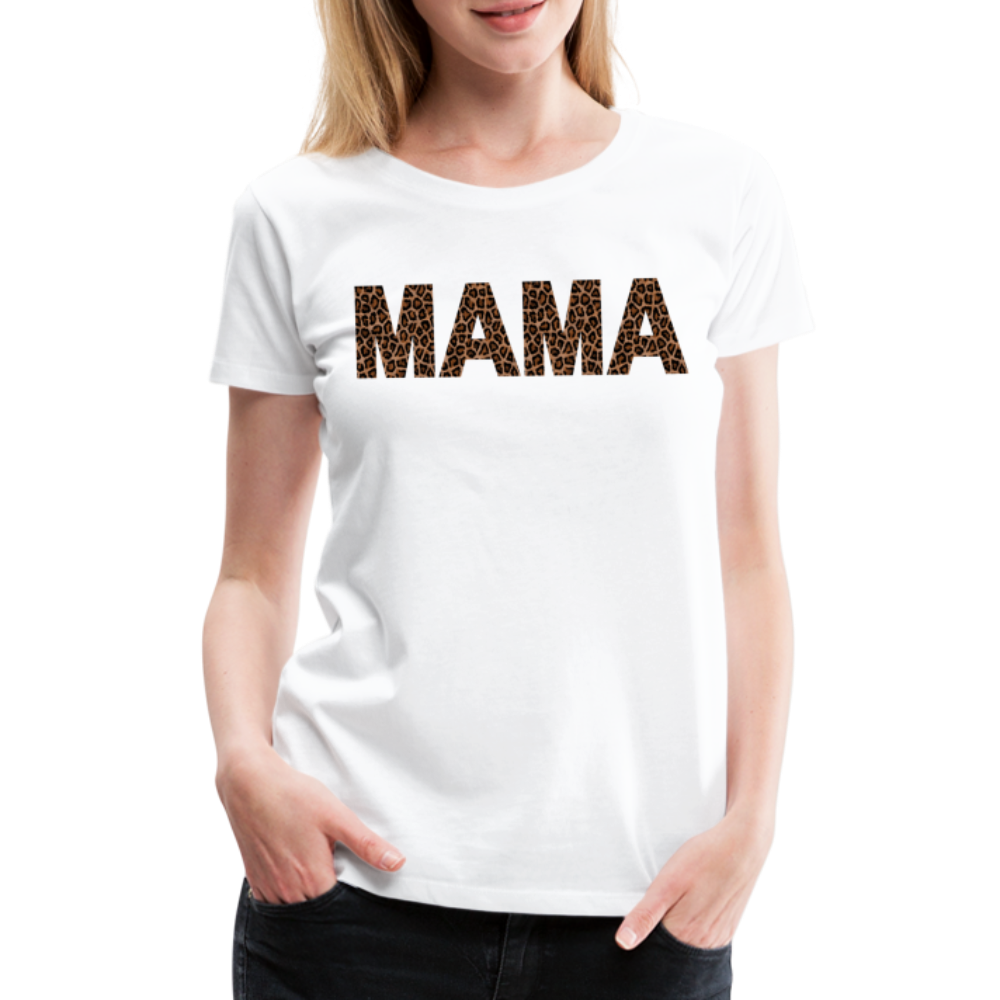 Frauen Premium T-Shirt - Mama Deisgn - weiß