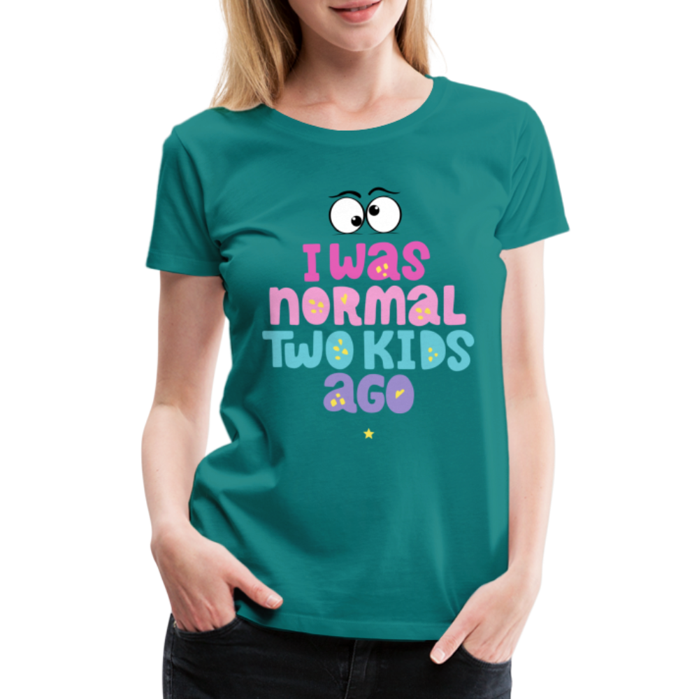 Frauen Premium T-Shirt - I was normal two kids ago - Divablau