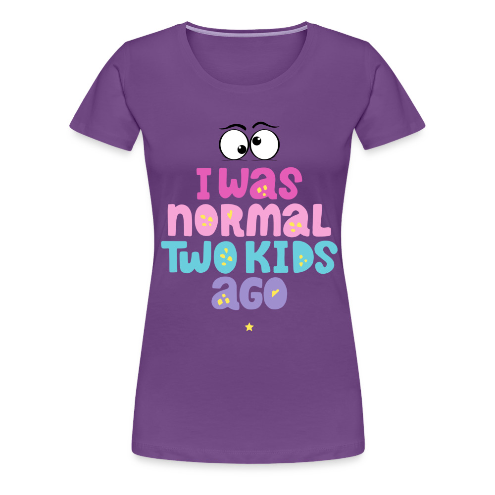 Frauen Premium T-Shirt - I was normal two kids ago - Lila