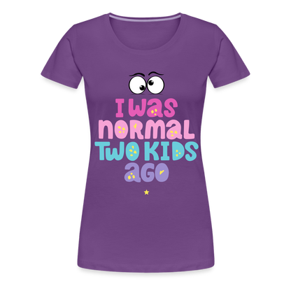 Frauen Premium T-Shirt - I was normal two kids ago - Lila