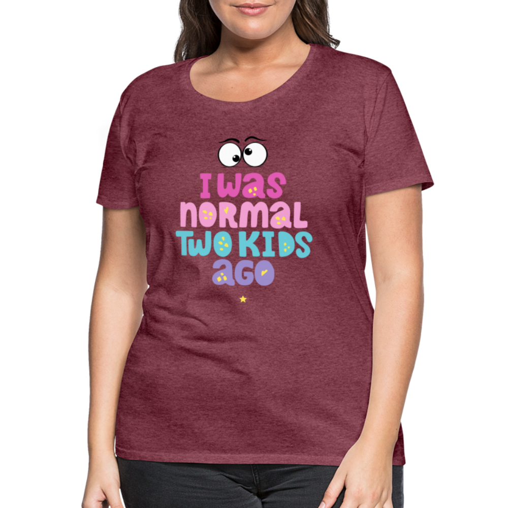 Frauen Premium T-Shirt - I was normal two kids ago - Bordeauxrot meliert