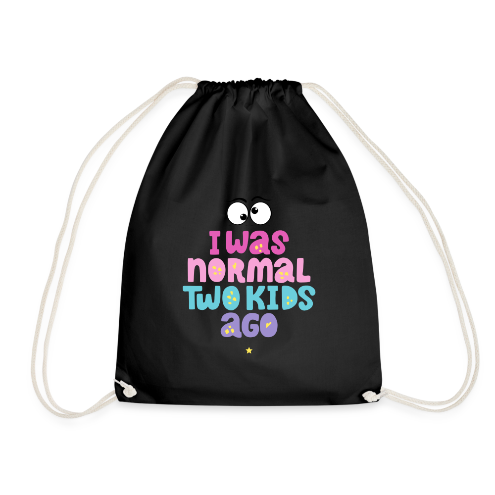 Turnbeutel Damenrucksack - I was normal two kids ago - Schwarz