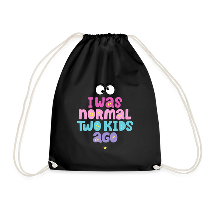 Turnbeutel Damenrucksack - I was normal two kids ago - Schwarz