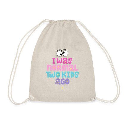 Turnbeutel Damenrucksack - I was normal two kids ago - Natur